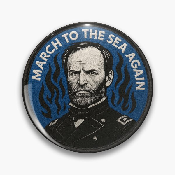 Item preview, General Sherman March to the Sea Again designed and sold by March2theCea.
