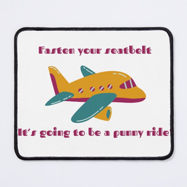 Item preview, ✈️ Fasten Your Seatbelt — A Punny Flight Awaits! designed and sold by AirmanTalha.