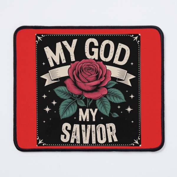 Item preview, My God, My Savior with a Rose designed and sold by RWCarpenter.