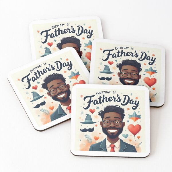 Item preview, Everyday Is Father's Day designed and sold by sterlinggcad.