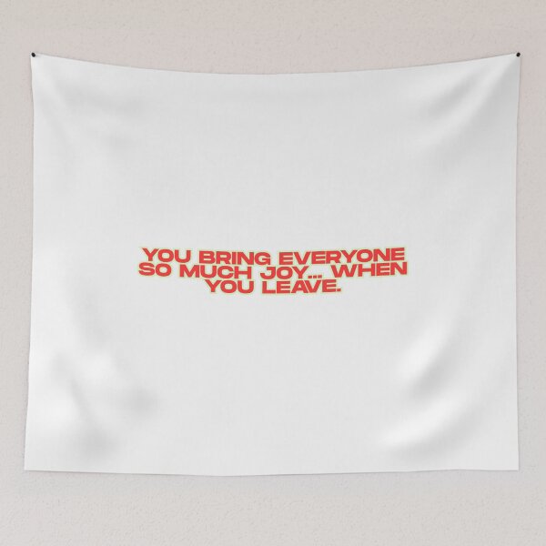 Item preview, So Much Joy... When You Leave – Sarcastic Quote Tee designed and sold by O-SCH.