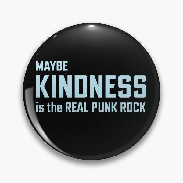 Item preview, Maybe Kindness is the Real Punk Rock designed and sold by marktobindesign.