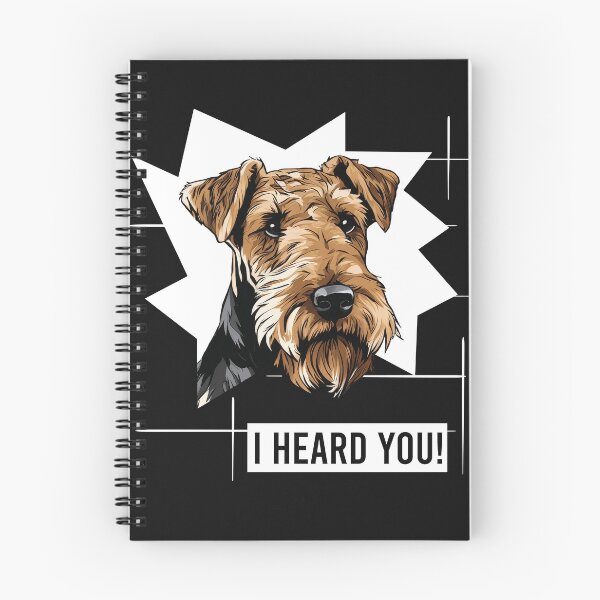 Item preview, Funny Airedale Terrier Dog Saying I Heard You designed and sold by whyitsme.