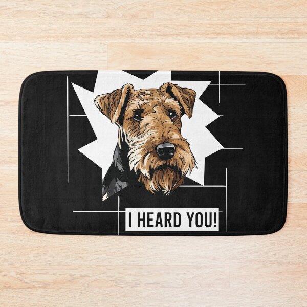 Item preview, Funny Airedale Terrier Dog Saying I Heard You designed and sold by whyitsme.