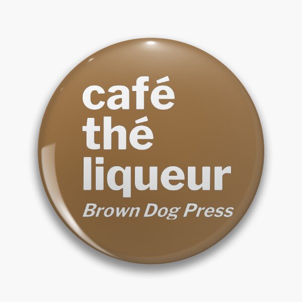 Item preview, Brown Dog Press motto designed and sold by BrownDogPress.