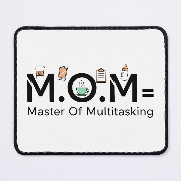 Item preview, M.O.M = Master Of Multitasking designed and sold by Amir Faysal.