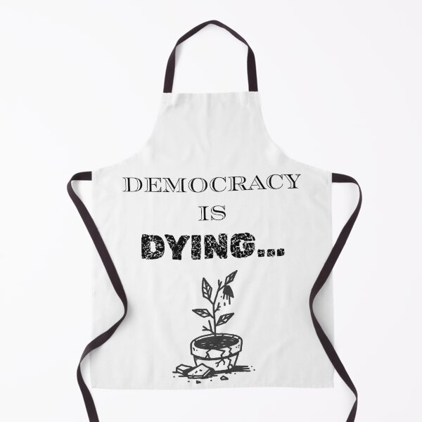 Artikelvorschau, Die Demokratie stirbt | Starkes Grafik-T-Shirt für politische Realisten entworfen und verkauft von QuietRebelCode.