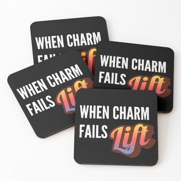 Item preview, When charm fails, lift. designed and sold by WitInNuKicks.