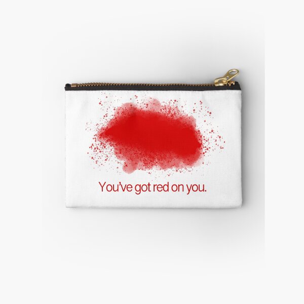 Item preview, You’ve got red on you. designed and sold by The Artist At Home.