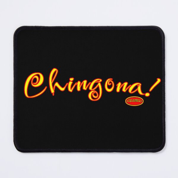 Item preview, Chingona! designed and sold by DrAtomicThunder.