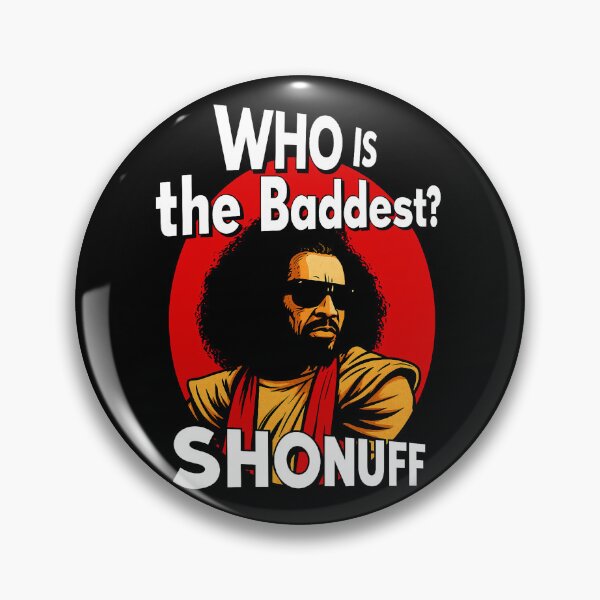 Item preview, Shonuff . The Baddest designed and sold by American Artist Designs.