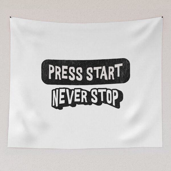 Item preview, Press Start Never Stop Gaming Design designed and sold by Charcoalart.