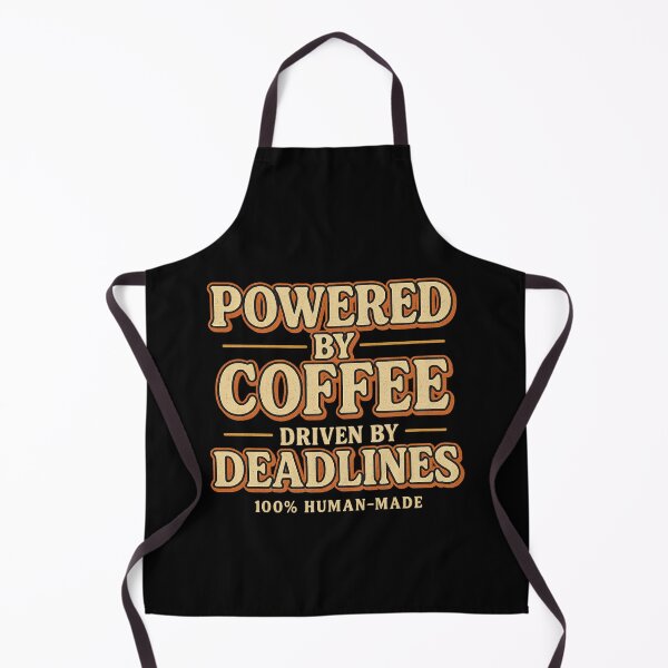 Item preview, Powered By Coffee Driven By Deadlines designed and sold by Bannie.