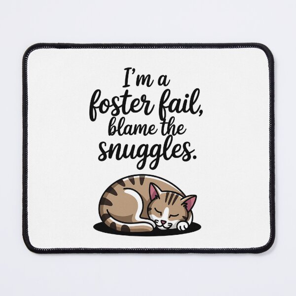 Item preview, Foster Fail Blame the Snuggles Funny Pet Rescue designed and sold by CuteDesignables.