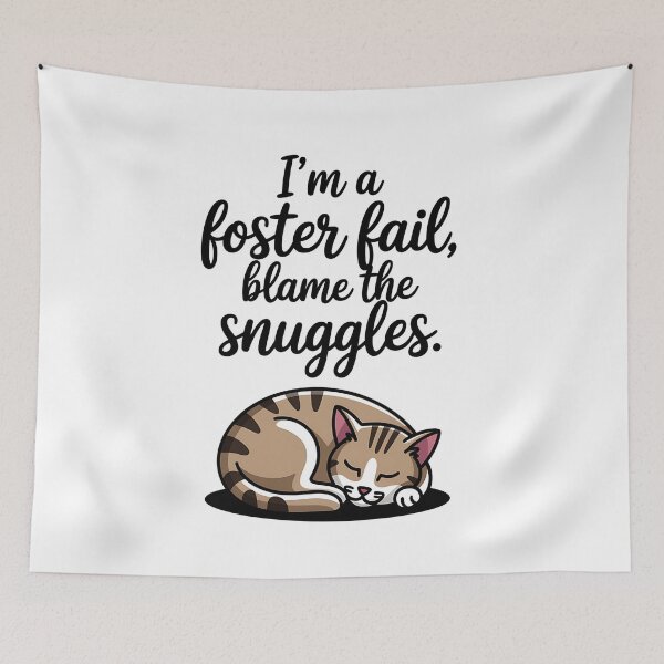 Item preview, Foster Fail Blame the Snuggles Funny Pet Rescue designed and sold by CuteDesignables.