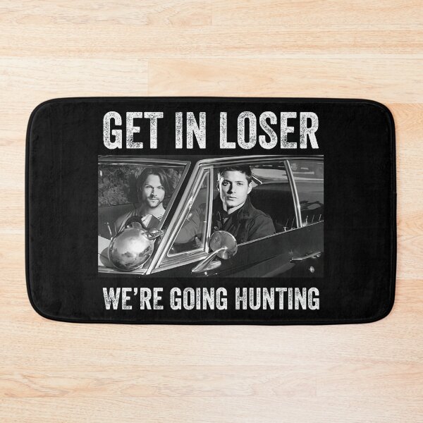 Item preview, Supernatural Get In Loser Funny Fan Art designed and sold by Terahsharris.