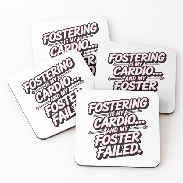 Item preview, Fostering Is My Cardio and My Foster Failed – Funny Foster Pet designed and sold by CuteDesignables.
