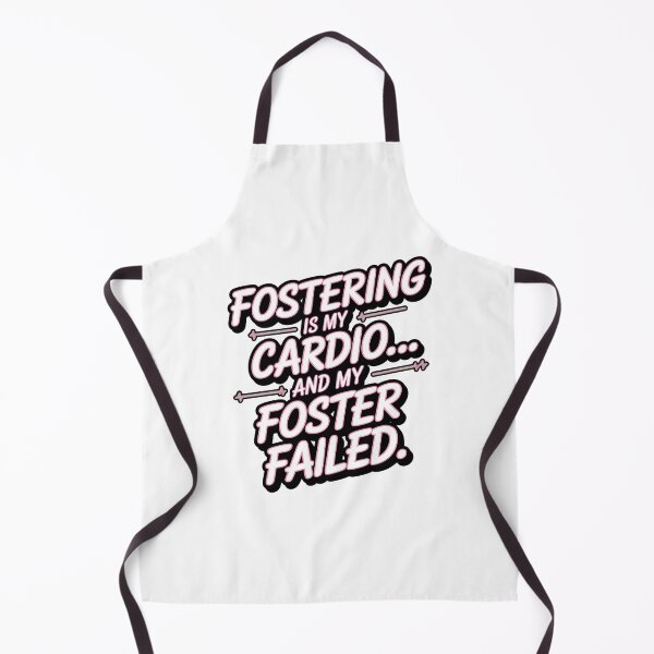Item preview, Fostering Is My Cardio and My Foster Failed – Funny Foster Pet designed and sold by CuteDesignables.