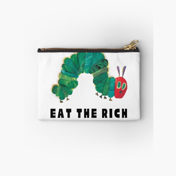 Item preview, The Hungry Caterpillar Says Eat the Rich – Parody Design designed and sold by Ren's Red.