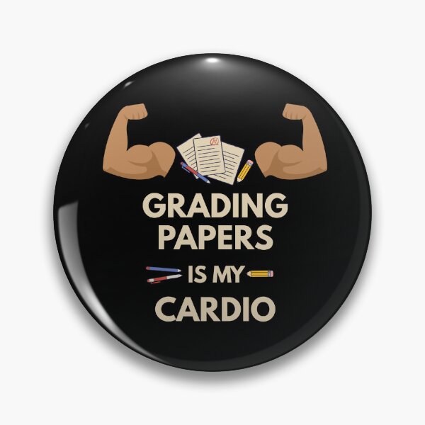 Item preview, Funny Teacher Quote – Grading Workout designed and sold by Teacher Life: Real, Raw & Hilarious.
