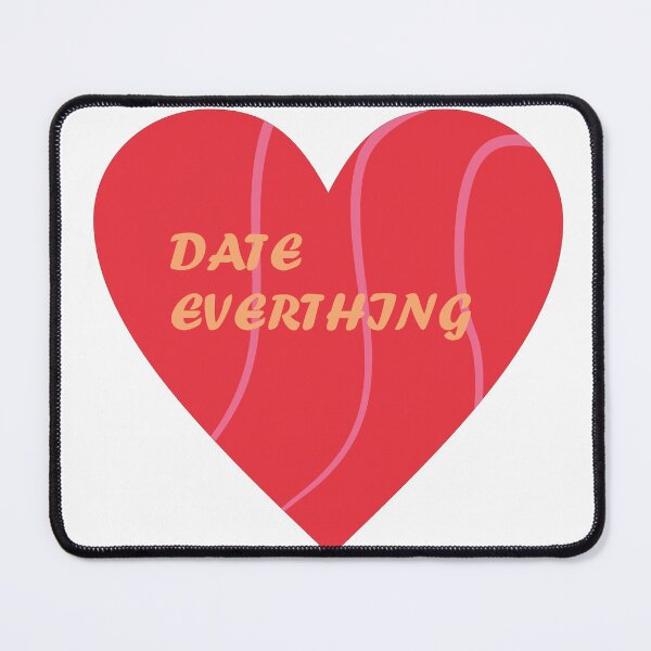 Item preview, DATE EVERYTHING designed and sold by CreativePulse10.