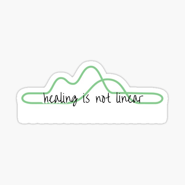Item preview, Healing is not linear  designed and sold by KatyFaith_13.