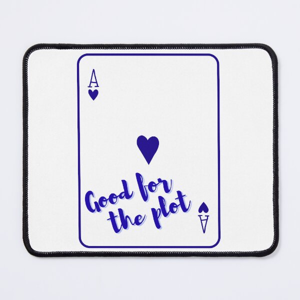 Item preview, GOOD FOR THE PLOT PLAYING CARD designed and sold by Kaitlyn Hardy.