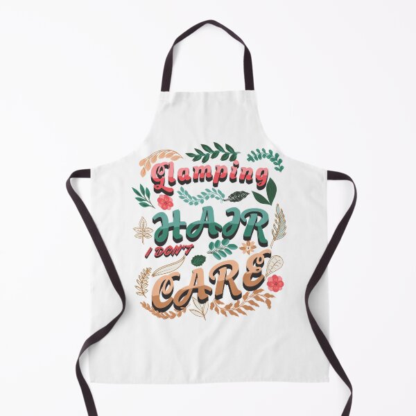 Item preview, Glamping Hair I Don't Care designed and sold by 2SassyBritts.