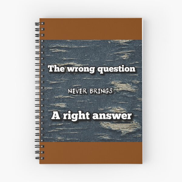 Item preview, Philosophical Quote Design – Wrong Question Right Answer designed and sold by Heal of Souls Designs .