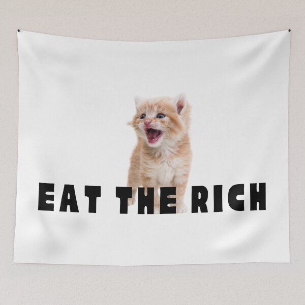 Item preview, Eat the Rich (Kitten Edition) – Cute but Revolutionary designed and sold by Ren's Red.