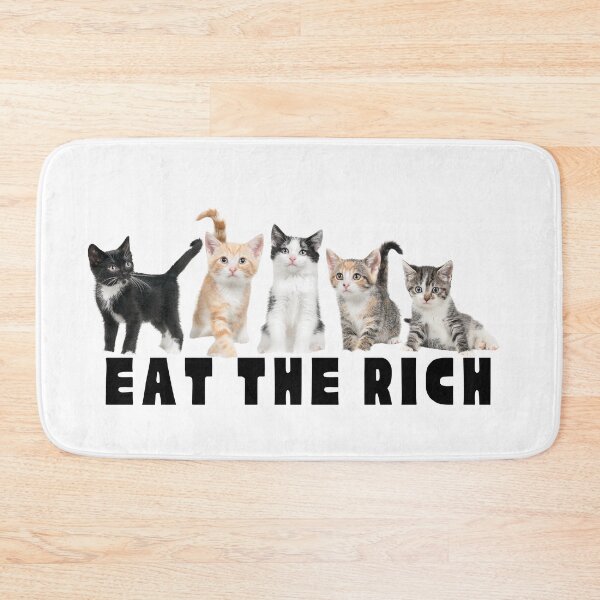 Item preview, Eat the Rich (Kittens Edition) – Cute but Revolutionary designed and sold by Ren's Red.