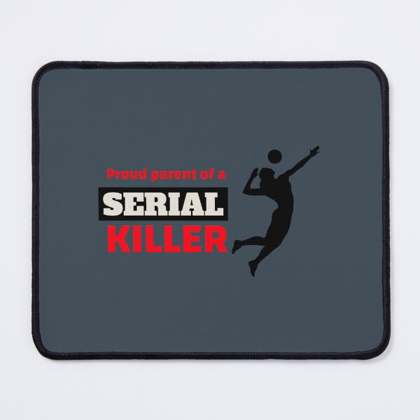 Item preview, Proud Parent of a Serial Killer Volleyball  designed and sold by RGeezTees.
