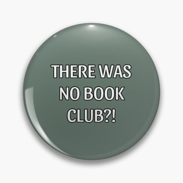 Item preview, There was no book club?! designed and sold by KellieSpace.