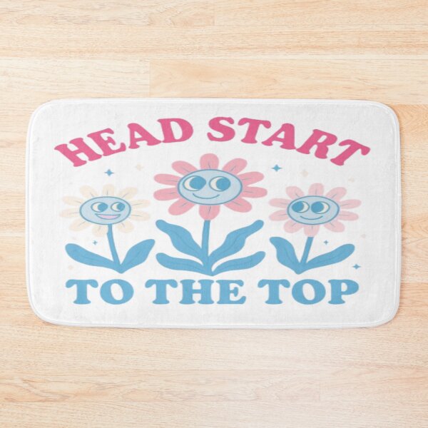 Item preview, Head start to the top designed and sold by Mindful56.