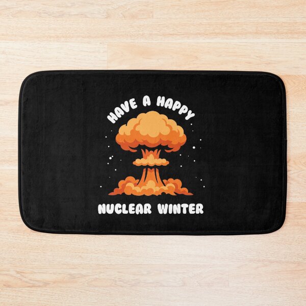 Item preview, Have a happy nuclear winter designed and sold by messy-nessie.