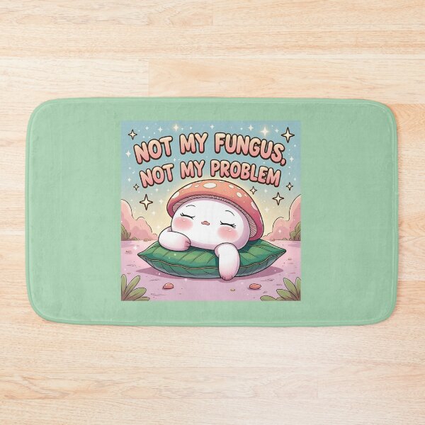 Item preview, Not My Fungus, Not My Problem – Chill Kawaii Mushroom Sticker version 2 designed and sold by modishwelt.