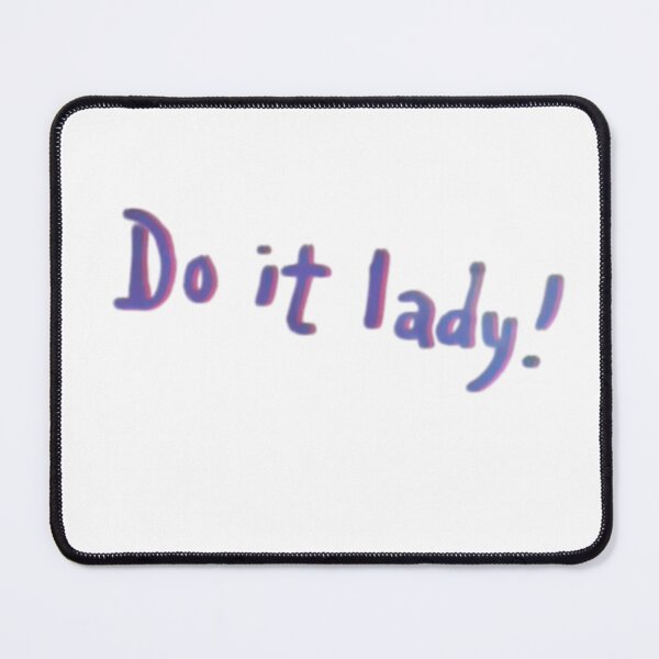 Item preview, Do it lady!  designed and sold by Virginia-edits.