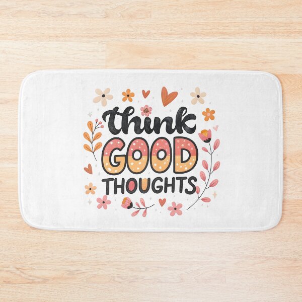 Item preview, Think good thoughts designed and sold by nimmitrends.
