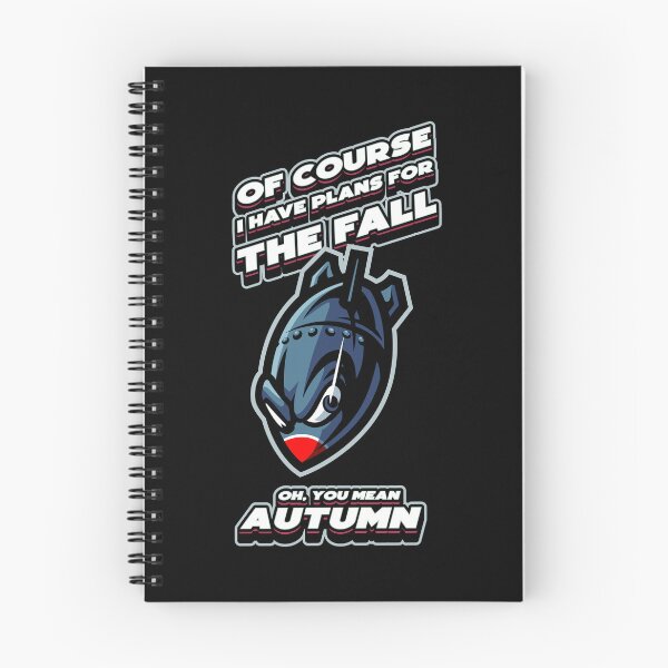 Item preview, Of course I have plans for the fall -  American Autumn fall joke  designed and sold by messy-nessie.