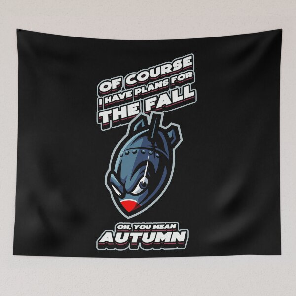 Item preview, Of course I have plans for the fall -  American Autumn fall joke  designed and sold by messy-nessie.