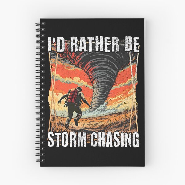 Item preview, I'd Rather Be Storm Chasing  designed and sold by Studio Bankai.