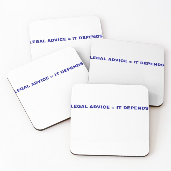 Item preview, Legal Advice = It Depends | Funny Lawyer Quote designed and sold by GuidedFaithCo.