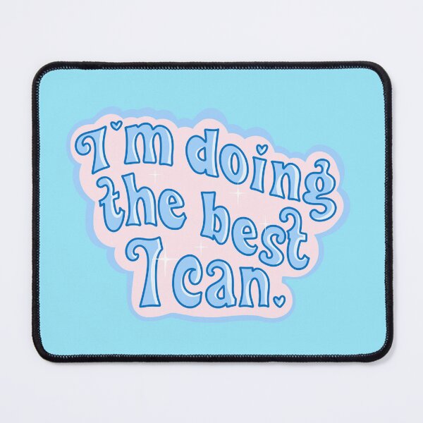 Item preview, I'm doing the best I can designed and sold by pinkyfish1010.
