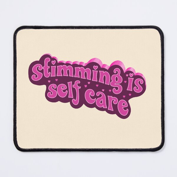 Item preview, Stimming is self care designed and sold by pinkyfish1010.