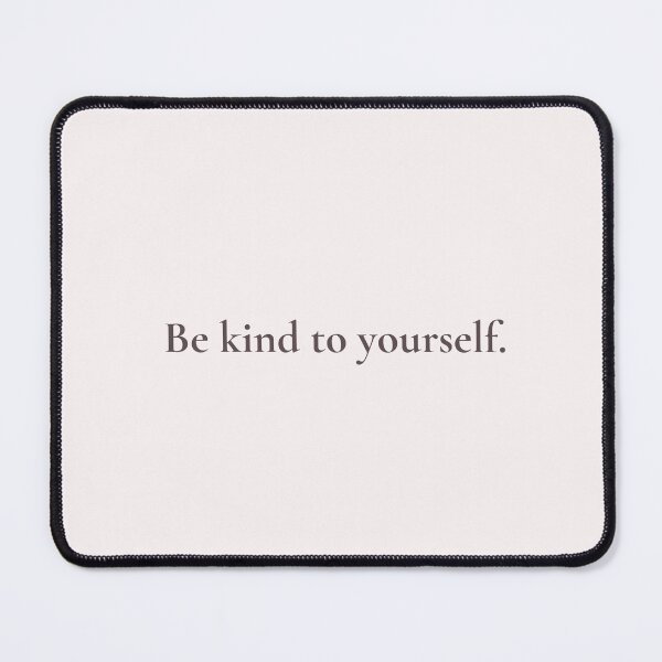 Item preview, Be kind to yourself – soft healing quote for self compassion designed and sold by KWkindwaves.