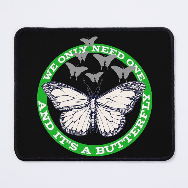 Item preview, We Only Need One Monarch And It s A Butterfly designed and sold by TheEndDesign.