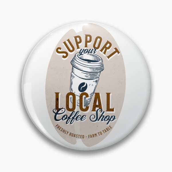 Item preview, Support your local coffee shops designed and sold by Craftyclicks.