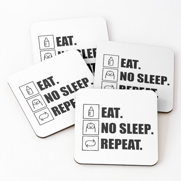 Item preview, Eat. No Sleep. Repeat. – Parental Quote in Black designed and sold by Club26.