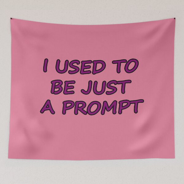 Item preview, I USED TO BE JUST A PROMPT - AI Humor - purple text designed and sold by Beachy.