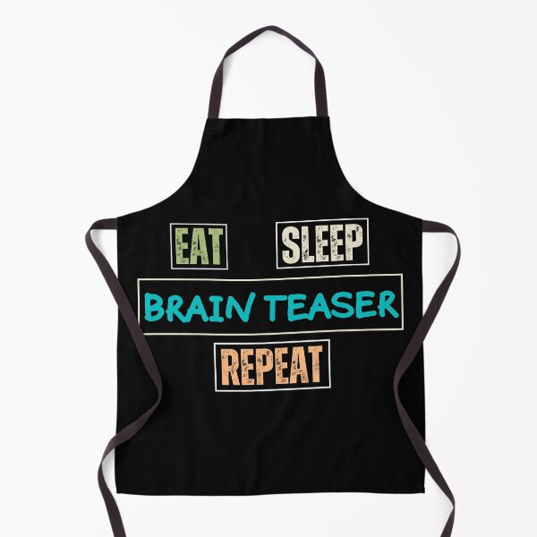 Item preview, Eat sleep Brain Teaser Repeat designed and sold by DesignDazzles.